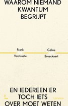 Waarom niemand kwantum begrijpt