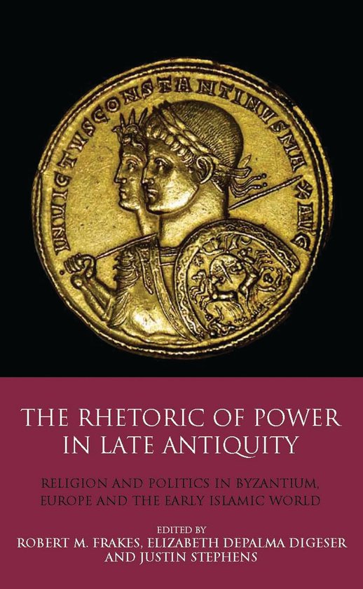 The Rhetoric of Power in Late Antiquity - cover