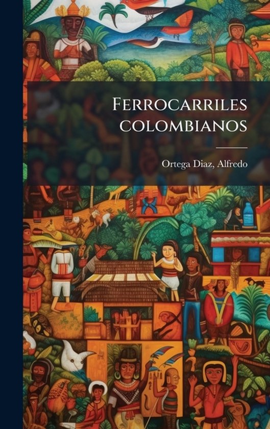 Ferrocarriles colombianos - cover