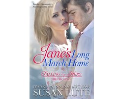 Falling for a Hero- Jane's Long March Home