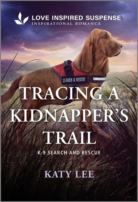 K-9 Search and Rescue- Tracing a Kidnapper's Trail - cover