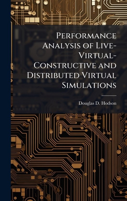 Performance Analysis of Live-Virtual-Constructive and Distri ... - cover