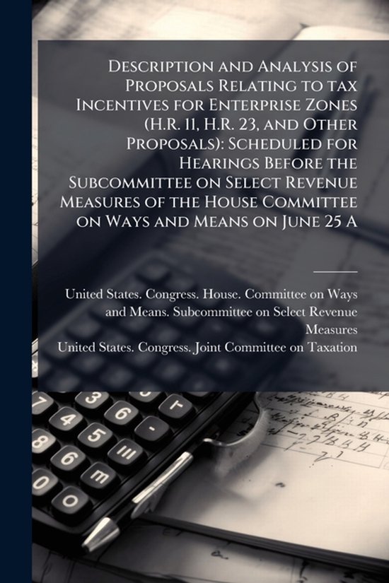 Description and Analysis of Proposals Relating to tax Incent ... - cover