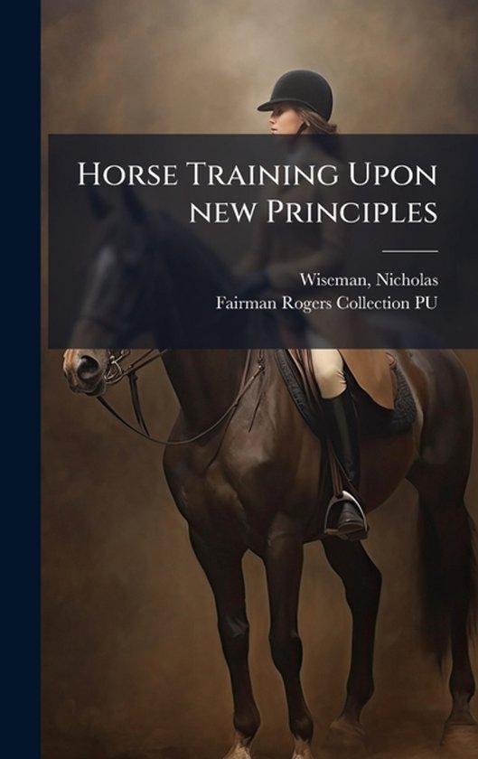 Horse Training Upon new Principles - cover