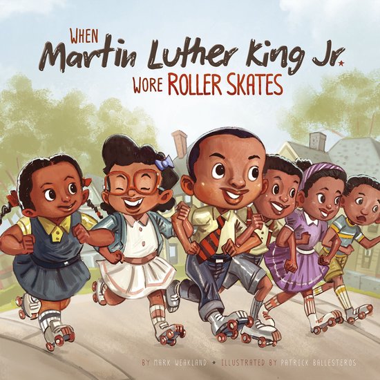 Leaders Doing Headstands - When Martin Luther King Jr. Wore Roller Skates