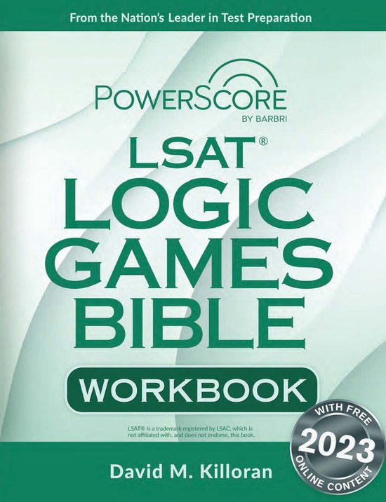 PowerScore LSAT Logic Games Bible Workbook (ebook), David M Killoran ...
