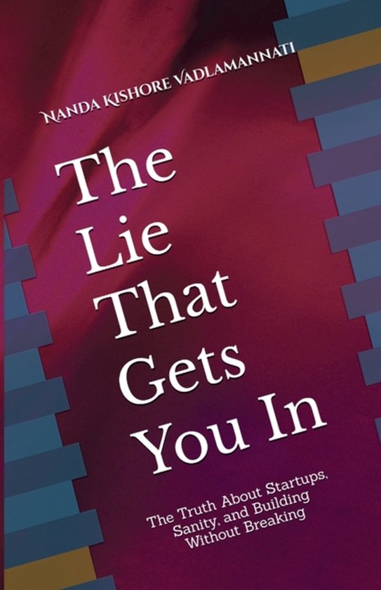 The Lie That Gets You In - cover