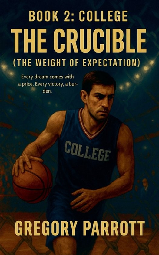 Elias Vance Saga-The Crucible (The Weight of Expectation) - cover