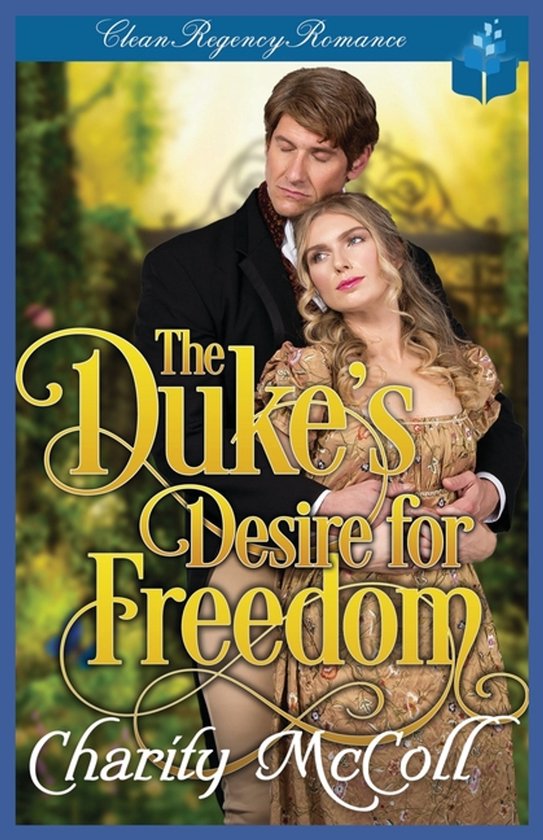Fallen for a Duke-The Duke's Desire for Freedom