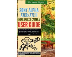 Sony Alpha A7CR/A7C II Mirrorless Camera User Guide