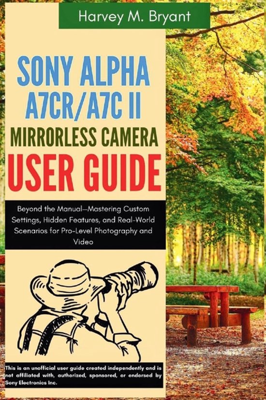 Sony Alpha A7CR/A7C II Mirrorless Camera User Guide - cover