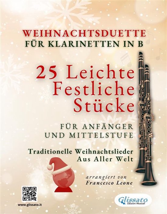 Weihnachtsduette für Klarinetten in B - 25 Leichte Festliche Stücke für Anfänger und Mittelstufe