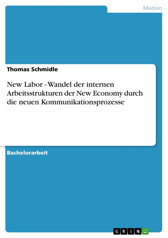 New Labor - Wandel der internen Arbeitsstrukturen der New Ec ... - cover