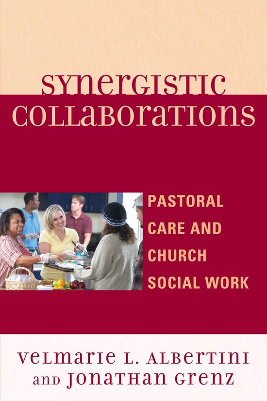 Boekomslag getiteld Synergistic Collaborations, Pastoral Care and Church Social Work, met vrijwilligers die eten serveren.