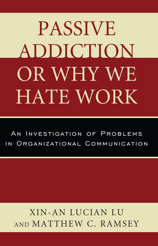 Passive Addiction Or Why We Hate Work - cover