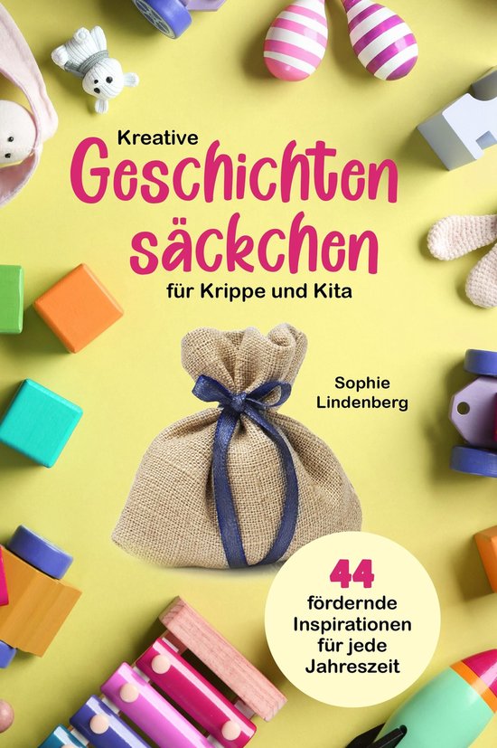 Kreative Geschichtensäckchen für Krippe und Kita - cover