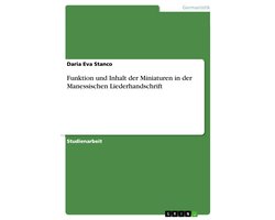 Funktion und Inhalt der Miniaturen in der Manessischen Liederhandschrift