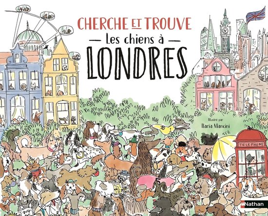 Cherche et trouve - Les chiens à Londres - Livre-jeu d'obse ... - cover