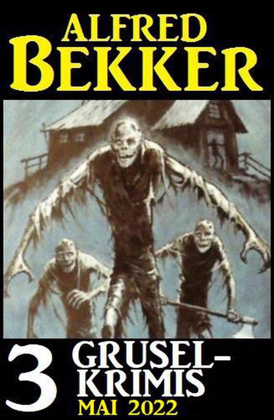 3 Gruselkrimis Mai 2022 - cover