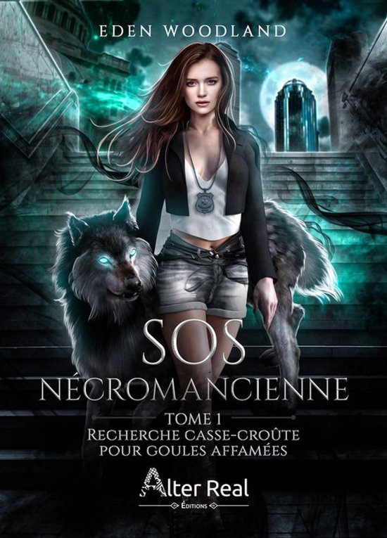 Femme aux cheveux bruns aux côtés d'un loup aux yeux bleus lumineux. SOS Nécromancienne, Tome 1.