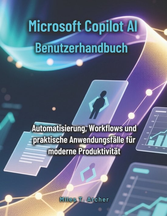 Microsoft Office 365 Für Alle- Microsoft Copilot AI Benutze ... - cover