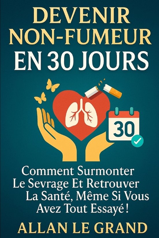 Arret Tabac- Devenir Non-Fumeur En 30 Jours - cover