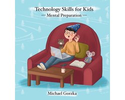 Technology Skills for Kids- Technology Skills for Kids