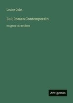 Lui; Roman Contemporain