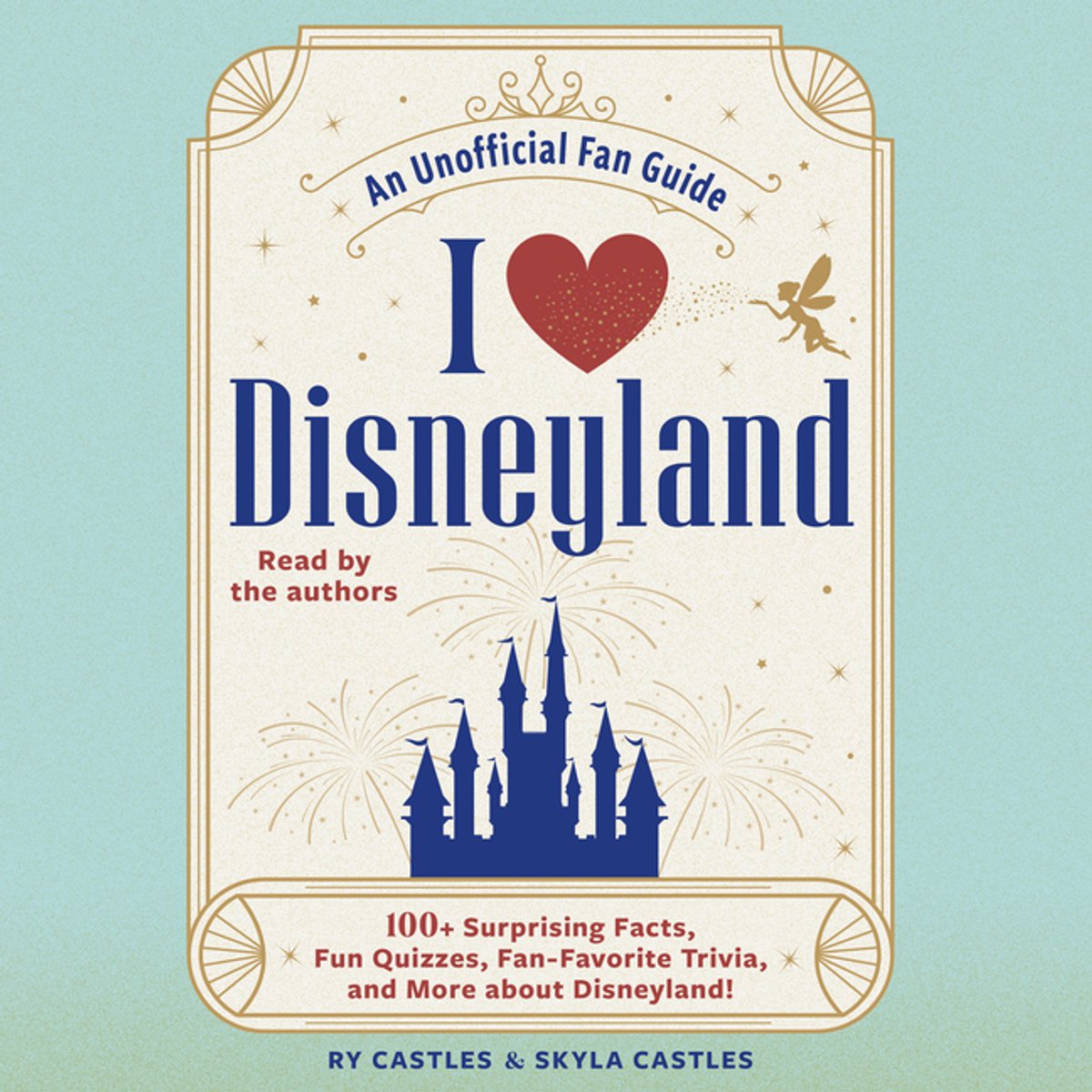 I Love Disney Gift Book Series- I Love Disneyland
