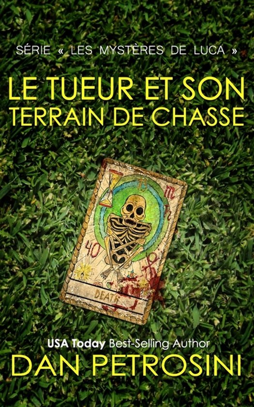 Le Tueur Et Son Terrain De Chasse - cover