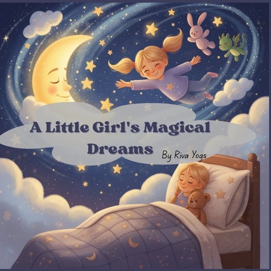 A Little Girl's Magical Dreams