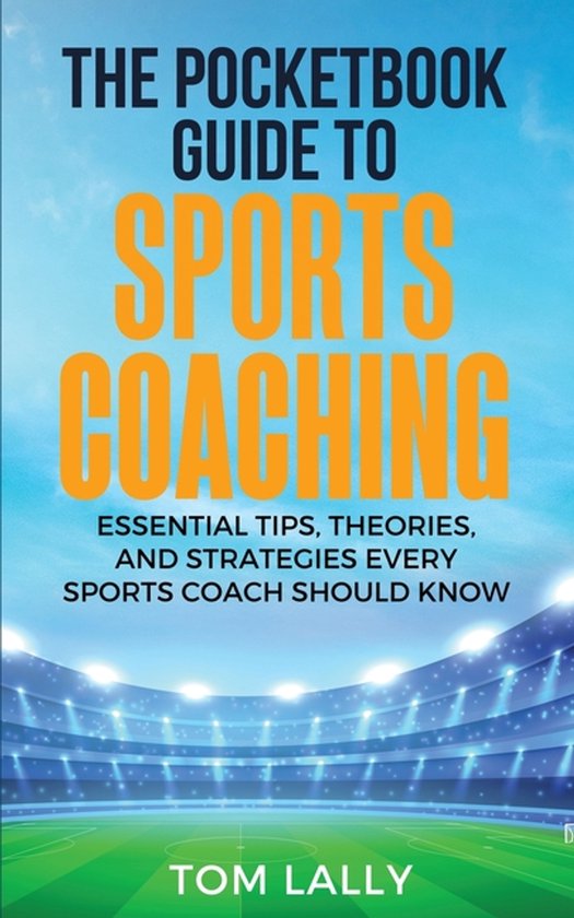 The Pocketbook Guide To Sports Coaching - cover