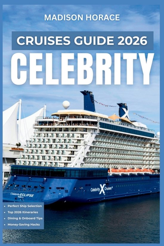 Celebrity Cruises Guide 2026