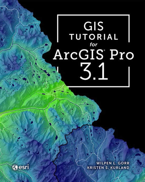 GIS Tutorial - GIS Tutorial for ArcGIS Pro 3.1 - cover