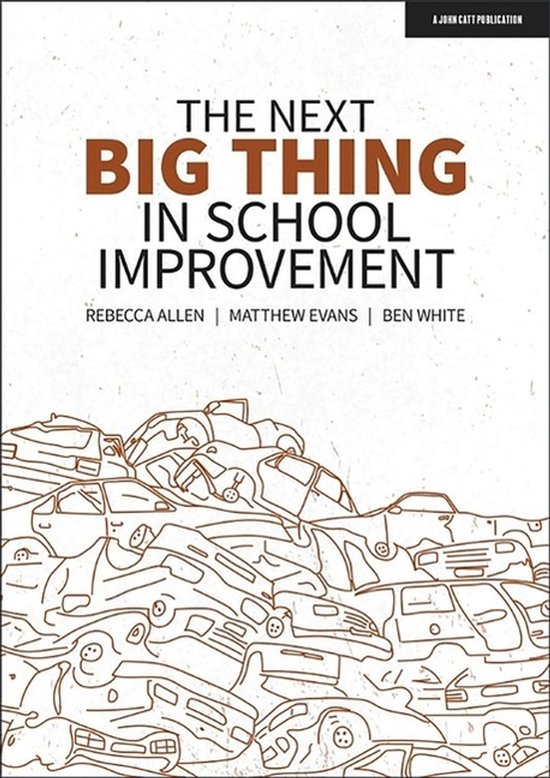The Next Big Thing in School Improvement - cover