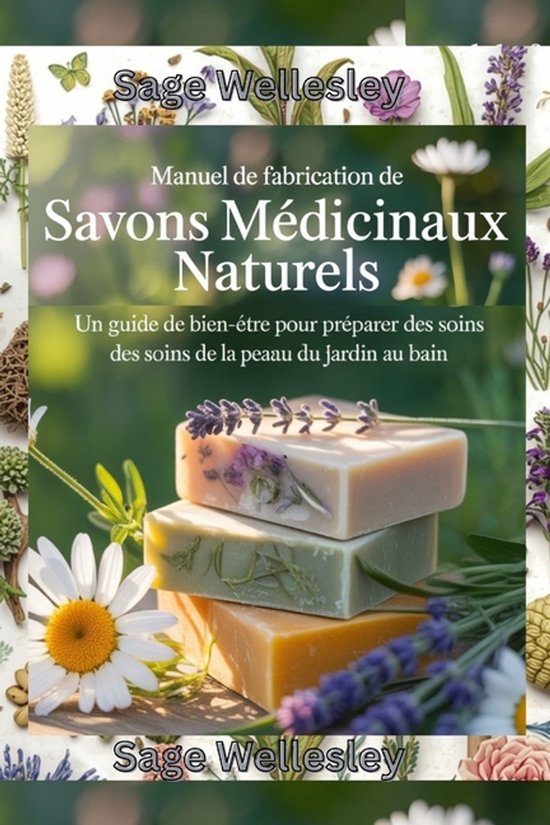 Manuel pour la fabrication de savon médicamenteux naturel - cover