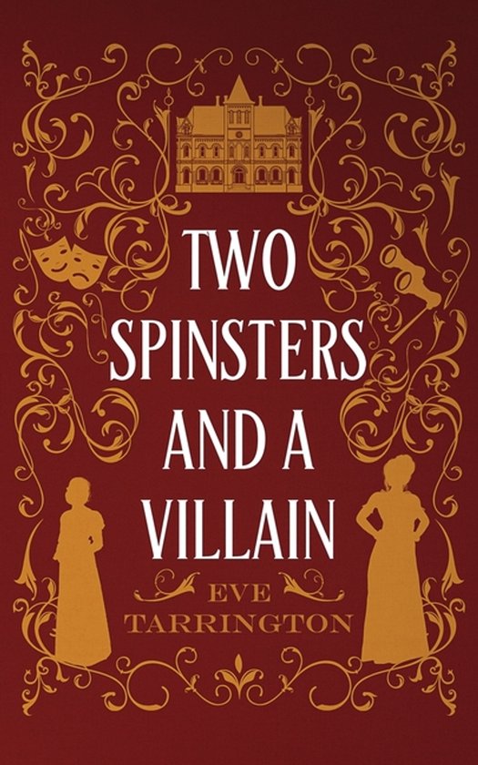 Two Spinsters and a Villain - cover