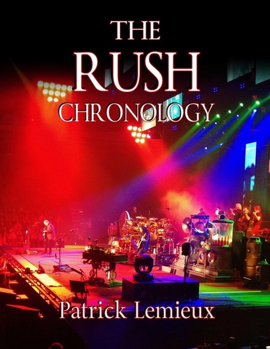 The Rush Chronology