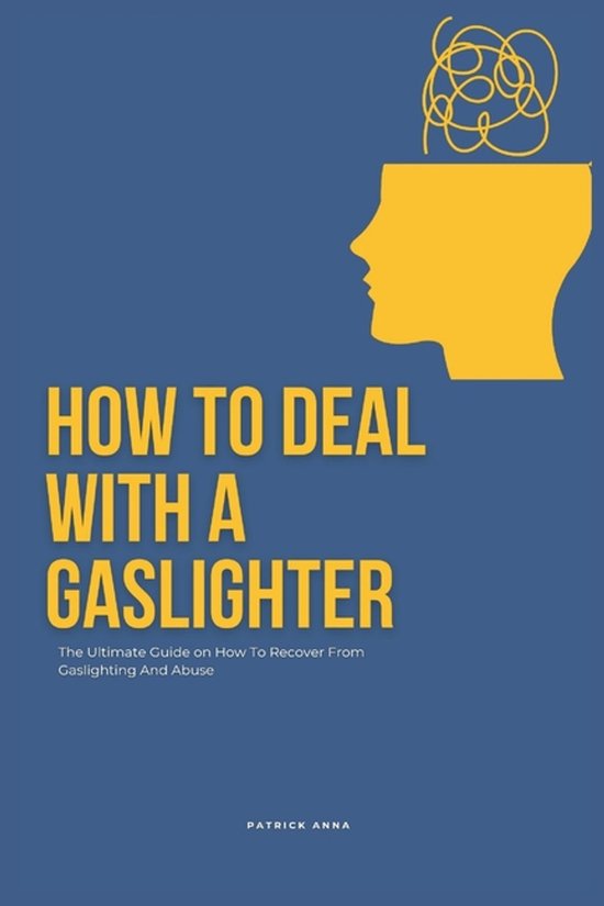 How To Deal With A Gaslighter - cover