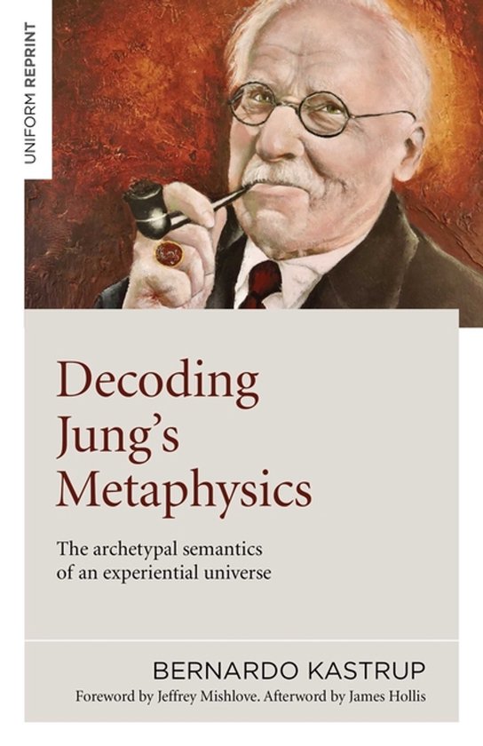 Decoding Jung`s Metaphysics – The archetypal semantics of  ... - cover