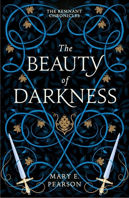 The Remnant Chronicles-The Beauty of Darkness