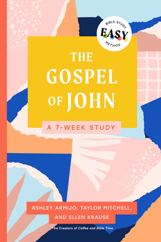 Gospel Of John: The Easy Bible Study Method, The