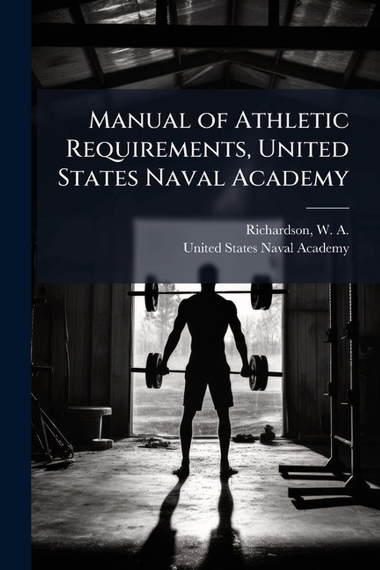 Manual of Athletic Requirements, United States Naval Academy - cover