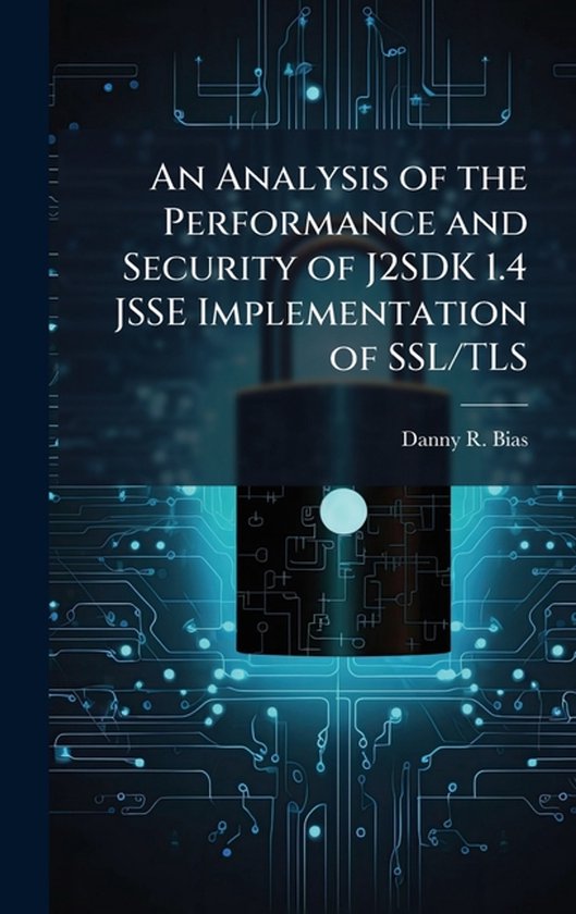 An Analysis of the Performance and Security of J2SDK 1.4 JSS ... - cover