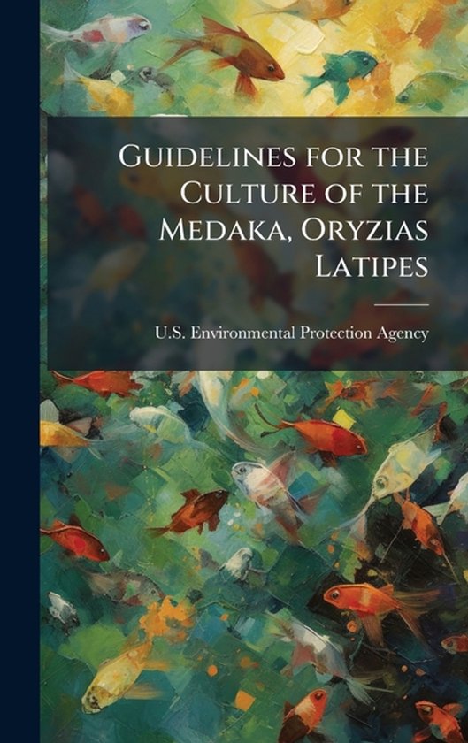 Guidelines for the Culture of the Medaka, Oryzias Latipes - cover