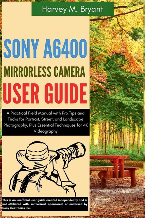 Sony A6400 Mirrorless Camera User Guide - cover