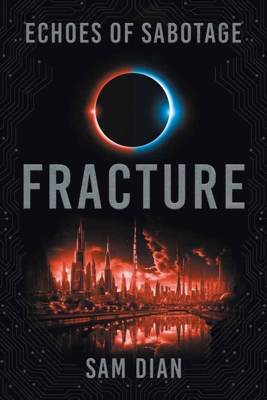Echoes of Sabotage- Fracture - cover