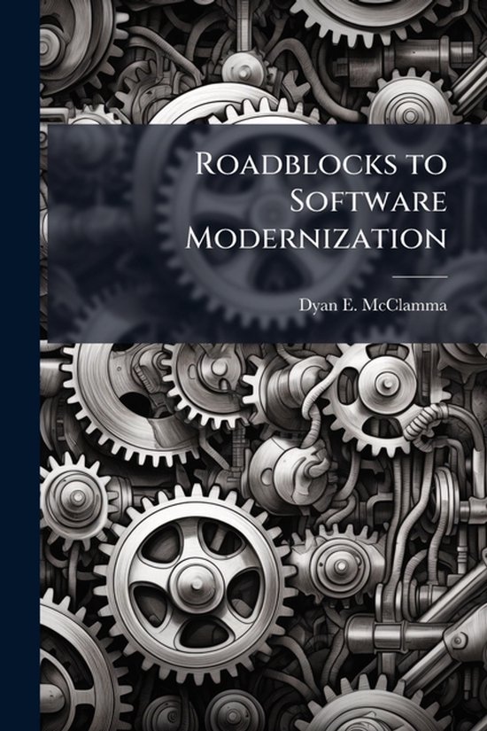 Roadblocks to Software Modernization - cover
