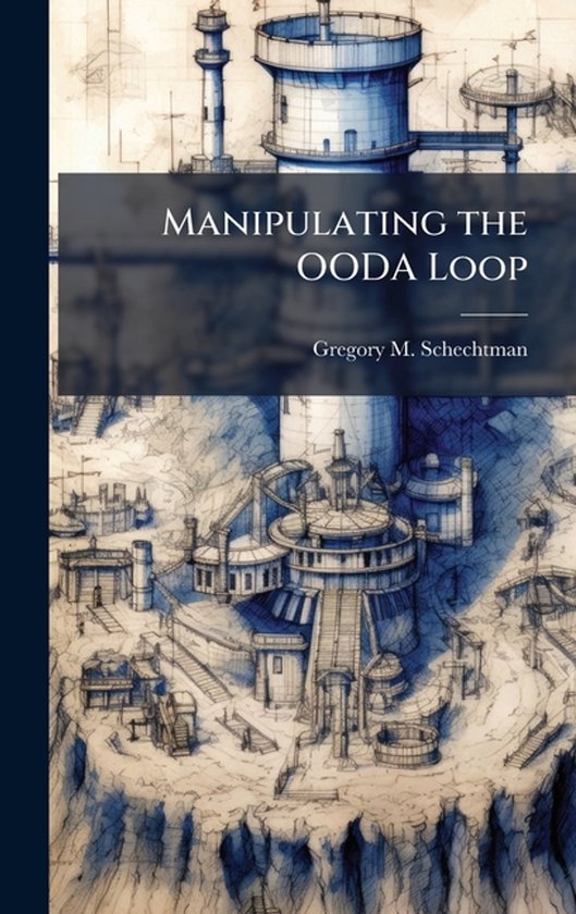 Manipulating the OODA Loop - cover