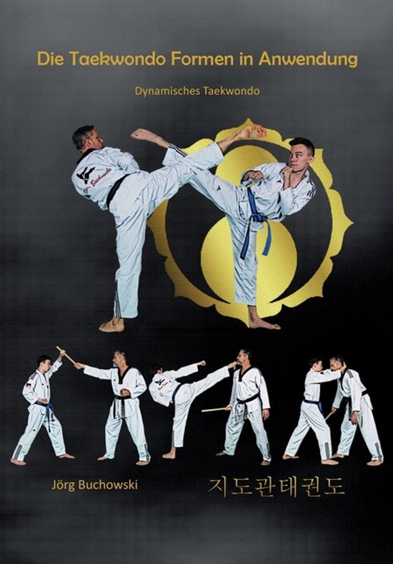 Die Taekwondo Formen in Anwendung - cover